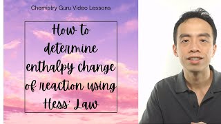 How to Determine Enthalpy Change of Reaction Using Hess Law [upl. by Solnit]