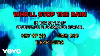 Creedence Clearwater Revival  Wholl Stop The Rain Karaoke [upl. by Doubler]