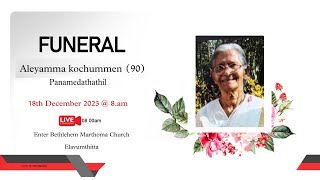 Aleyamma kochummen90 Panamedathathil House  Funeral Live [upl. by Hermie]