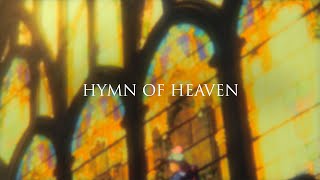 Phil Wickham  Hymn Of Heaven Official Lyric Video [upl. by Alis593]