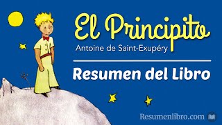 EL PRINCIPITO de Antoine de SaintExupéry Resumen Análisis y Personajes [upl. by Christan]