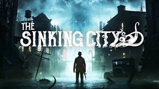 The Sinking City  Part 3 [upl. by Naima]