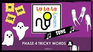 Phase 4 Tricky Words song  Part A  Literacy  La La La Learn [upl. by Akimak]