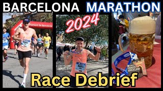 Barcelona Marathon 2024 Debrief Lessons Learned amp Race Analysis [upl. by Loydie]