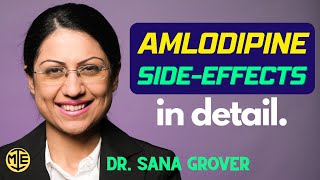 Amlodipine A Detailed review of SideEffects I Dr Sana Grover [upl. by Morley]