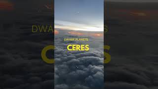 CERES DWARF PLANETS IN THE SOLAR SYSTEM [upl. by Annelise]