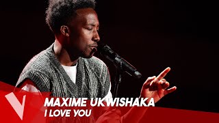 Yseult – I love you ● Maxime Ukwishaka  Blinds The Voice Belgique Saison [upl. by Zorine872]