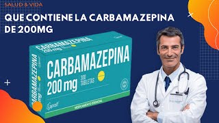 💊💉 Qué Contiene la Carbamazepina de 200 mg [upl. by Botti129]