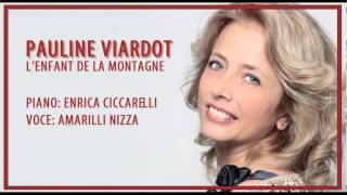 Pauline Viardot  Lenfant de la Montagne  Enrica Ciccarelli Amarilli Nizza [upl. by Aikar331]