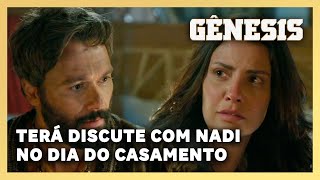 NOVELA GÊNESIS Terá e Nadi discutem no dia do casamento após verdade vir a tona [upl. by Hedi423]