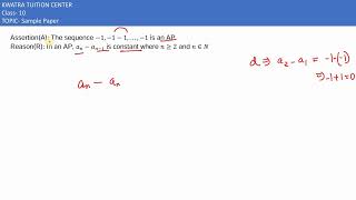 19 AssertionA The sequence −1 −1 − 1     −1 is an AP ReasonR In an AP 𝑎𝑛 − 𝑎𝑛−1 [upl. by Cary169]