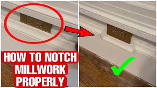 HOW TO NOTCH MILLWORK PROPERLY [upl. by Oza503]