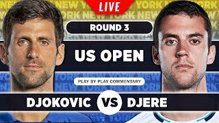 DJOKOVIC vs DJERE • US Open 2023 R3 • Live Tennis PlaybyPlay [upl. by Meyeroff867]