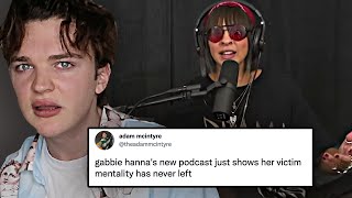 Gabbie Hannas NEW PODCAST IS CRINGE [upl. by Llertniuq]