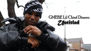 GMEBE Lil Chief Dinero  Untitled Official Video Shot by DigitalReel [upl. by Ahsar]