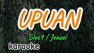 Upuan karaoke  Jeazell Grutas Gloc9 [upl. by Dianna]