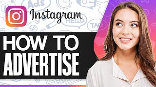 How To Advertise On Instagram 2024 Full Tutorial For Beginners [upl. by Worrell]