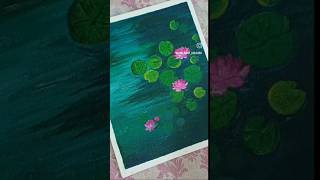 Pond painting on already painted canvasartartistpondacrylicpaintinglotuspaintingtrendingviral [upl. by Ahsinej]