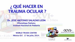 ¿Qué hacer en trauma ocular [upl. by Atsylac]