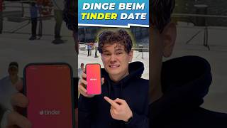 3 Dinge bei einem Tinder Date… 😱😳 shorts subscribe youtube youtubeshorts [upl. by Aelsel]