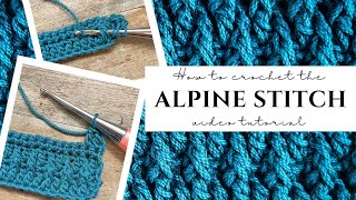 The Alpine Stitch  Easy Crochet Tutorial  How to Crochet the Alpine Stitch [upl. by Aubyn]