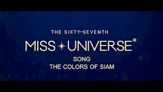 Official MV  THEME SONG Miss Universe 2018  The Colors Of Siam  Party Version Thailand [upl. by Allene221]