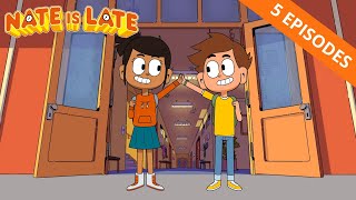 ⌚ NATE IS LATE ⌚ 5 EPISODES  Compilation [upl. by Feerahs]