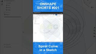 Onshape Shorts 001  Spiral Curve in a Sketch [upl. by Browning]