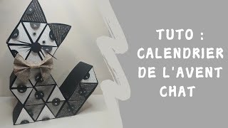 TUTO  Calendrier de lavent chat 🐱 [upl. by Golden]