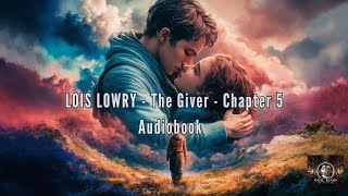 The Giver audiobook  Chapter 5 by Dual Reads [upl. by Steffen]