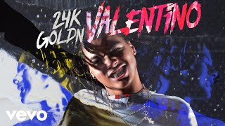 24kGoldn  VALENTINO Sped Up  Official Audio [upl. by Changaris]