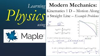 Learning Physics Kinematics 1d  Example Problems [upl. by Nylloh]