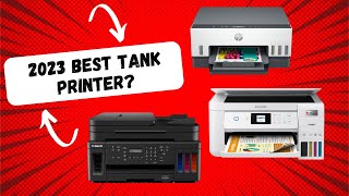 Which Tank Printer Should You Buy 2023 Updated [upl. by Elsworth717]