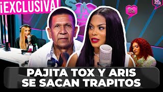 ¡EN EXCLUSIVA PAJITA TOX Y ARIS SE SACAN TODOS LOS TRAPITOS AL AIRE [upl. by Brigg]