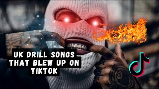 UK DRILL SONGS THAT BLEW UP ON TIKTOK [upl. by Osborne]