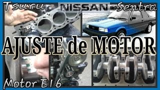 AJUSTE DE MOTOR Nissan Tsuru 12 y 3 Motor E16 [upl. by Bonneau918]