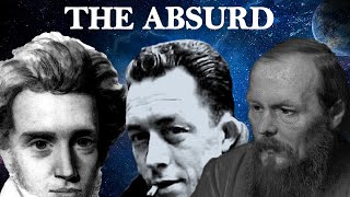 The Absurd – Camus Kierkegaard amp Dostoevsky  Existentialism [upl. by Aile987]