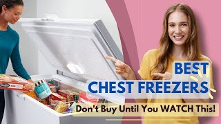 Best Chest Freezers 2024 🏳️‍🌈Dont Buy Until You WATCH This [upl. by Boyd518]