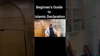 A Beginners Guide to Islamic Declaration [upl. by Mariko]