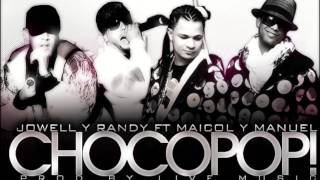 Jowell amp Randy ChocoPop Version Original [upl. by Buatti901]