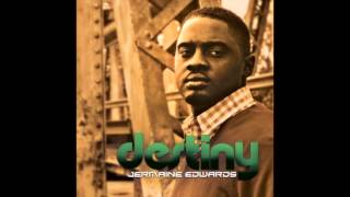 JERMAINE EDWARDS DESTINY [upl. by Leiruh]