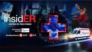 InsidER  Indias first Medical DocuDrama Series  Streaming Tomorrow [upl. by Stephania]