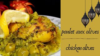 POULET AUX OLIVE RECETTE MAROCAINECHICKEN OLIVES MAROCAN RECIPE [upl. by Tarrance536]