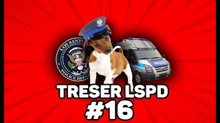 TRESER LSPD 16 [upl. by Maurene]