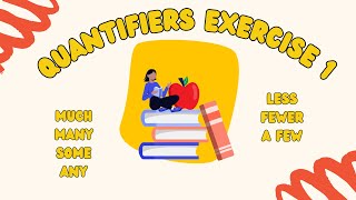 Quantifiers Exercises 1 [upl. by Elyagiba]