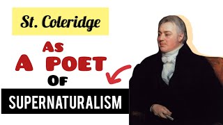 ST Coleridge as a poet of supernatural  supernaturalism Kubla khan  Rime of ancient mariner [upl. by Negem]