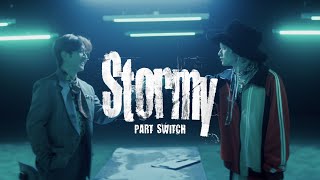 Nissy × SKYHI「Stormy」Part Switch ver [upl. by Arrotal22]