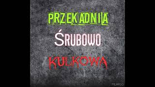 Przekładnia śrubowa i śrubowokulkowa [upl. by Kerwin]