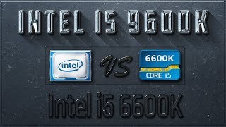 Intel i5 9600K vs i5 6600K Benchmarks  Test Review  Comparison  Gaming  10 Tests [upl. by Nessa703]