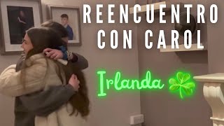 REENCUENTRO CON CAROL EN IRLANDA [upl. by Nylahsoj]